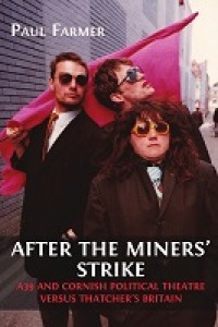 After the Miners’ Strike