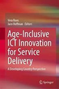 Age-Inclusive ICT Innovation for Service Delivery in South Africa