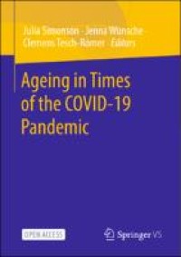 Ageing in Times of the COVID-19 Pandemic