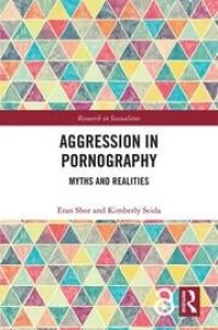 Aggression in pornography: myths and realities