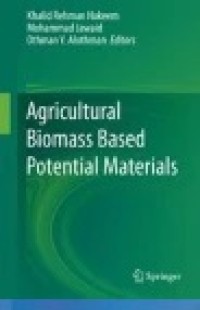 Agricultural Biomass Based Potential Materials