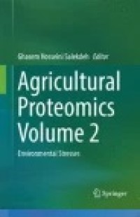 Agricultural Proteomics Volume 2: Environmental Stresses