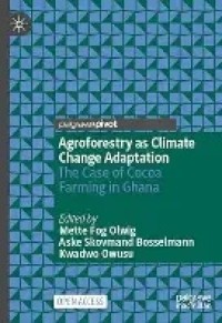 Agroforestry as Climate 
Change Adaptation