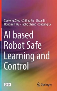 Image of AI based Robot Safe Learning and Control