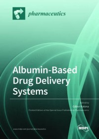Image of Albumin-Based Drug Delivery Systems