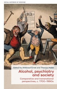 Image of Alcohol, psychiatry and society