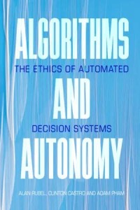 Image of Algorithms and Autonomy
