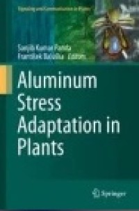 Aluminum Stress Adaptation in Plants