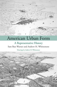 American urban form :a representative history