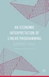 An Economic Interpretation of Linear Programming