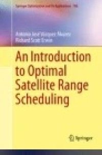An Introduction to Optimal Satellite Range Scheduling
