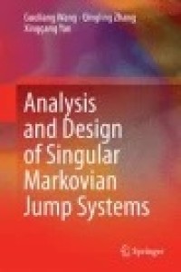 Analysis and Design of Singular Markovian Jump Systems