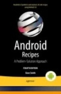 Android Recipes: A Problem-Solution Approach for Android 5.0