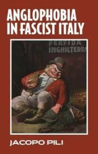 Image of Anglophobia in Fascist Italy