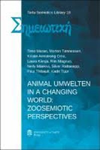 Image of Animal Umwelten in a Changing world: Zoosemiotic Perspectives