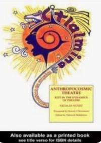 Image of Anthropocosmic Theatre; Theatre, Ritual, Consciousness