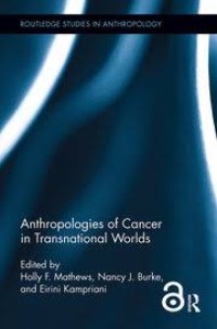 Image of Anthropologies of Cancer in Transnational Worlds