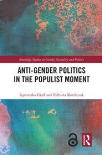 Image of Anti-Gender Politics in the Populist Moment (Edition 1)