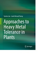 Approaches to Heavy Metal Tolerance in Plants