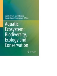 Aquatic Ecosystem: Biodiversity, Ecology and Conservation