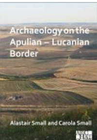 Image of Archaeology on the Apulian - Lucanian Border