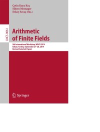 Arithmetic of Finite Fields: 5th International Workshop, WAIFI 2014, Gebze, Turkey, September 27-28, 2014. Revised Selected Papers