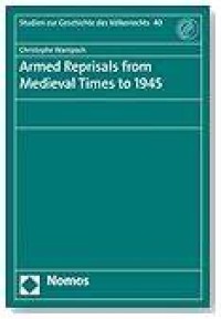 Image of Armed Reprisals from Medieval Times to 1945