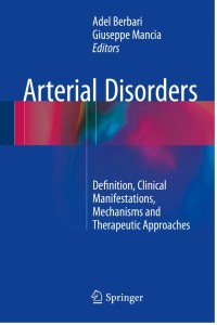 Arterial Disorders: Definition, Clinical Manifestations, Mechanisms and Therapeutic Approaches