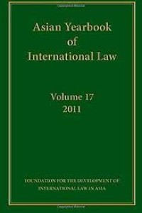 Asian Yearbook of International Law, Volume 17 (2011)