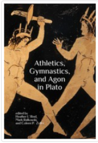Image of Athletics, Gymnastics, and Agon in Plato
