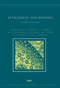 Attachment and bonding :a new synthesis