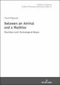 Image of Between an Animal and a Machine