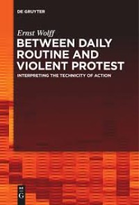 Image of Between Daily Routine and Violent Protest