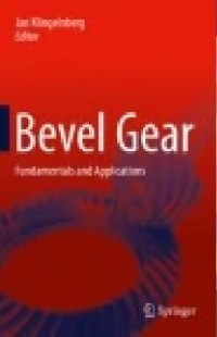 Bevel Gear : Fundamentals and Applications