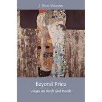 Image of Beyond Price : Essays on Birth and Death