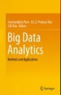 Big Data Analytics : Methods and Applications