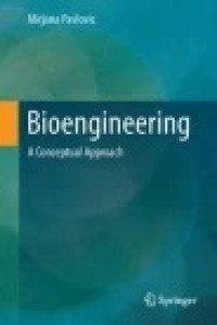 Bioengineering : A Conceptual Approach