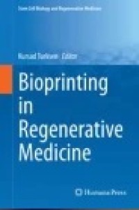 Bioprinting in Regenerative Medicine