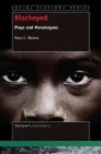 Blackeyed : Plays and Monologues