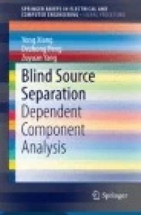 Blind Source Separation :Dependent Component Analysis