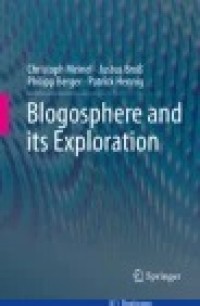 Blogosphere and its Exploration