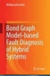 Bond Graph Model-based Fault Diagnosis of Hybrid Systems