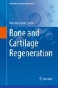 Bone and Cartilage Regeneration