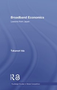 Broadband Economics : Lessons from Japan