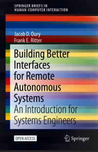 Building Better Interfaces for Remote Autonomous Systems