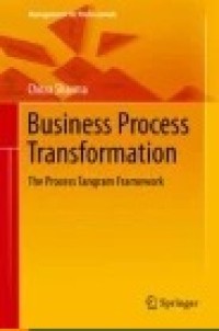Business Process Transformation  the Process Tangram Framework