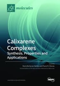 Image of Calixarene Complexes: Synthesis, Properties and Applications