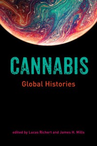 Cannabis: Global Histories