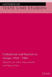 Image of Catholicism and Fascism in Europe 1918 - 1945