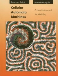 Cellular Automata Machines: A New Environment for Modeling